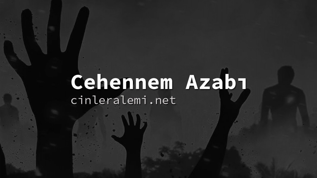 Cehennem Azabı Cehennem Azabı